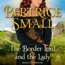 The Border Lord and the Lady Audiobook