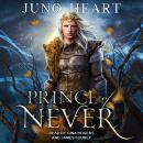 Prince of Never, Juno Heart