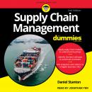 Supply Chain Management For Dummies: 2nd Edition Audiobook