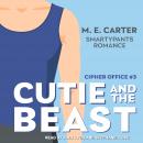 Cutie and the Beast: A Roommates to Lovers Single Dad Romance Audiobook