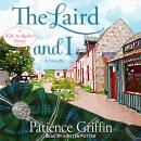 Laird And I, Patience Griffin