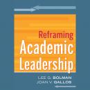 Reframing Academic Leadership Audiobook