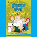 Family Guy and Philosophy Audiobook