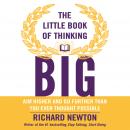 The Little Book of Thinking Big Audiobook