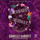 Mermaids and Meringue Audiobook