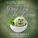 Death, Taxes, and Green Tea Ice Cream