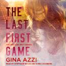 The Last First Game Audiobook
