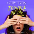 Trouble on Tap Audiobook