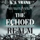 The Echoed Realm Audiobook
