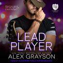 Lead Player, Alex Grayson
