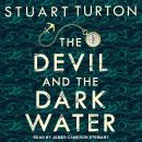 Devil and the Dark Water, Stuart Turton