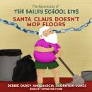 Santa Claus Doesn't Mop Floors Audiobook