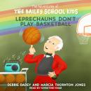 Leprechauns Don't Play Basketball Audiobook