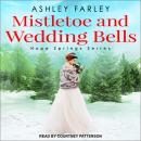 Mistletoe and Wedding Bells Audiobook