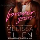Forever Yours, Melissa Ellen