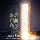 Walls Within Walls Audiobook