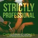 Strictly Professional Audiobook