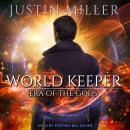 World Keeper: Era of the Gods Audiobook