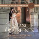 A Tangle of Serpents Audiobook