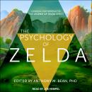 The Psychology of Zelda: Linking Our World to the Legend of Zelda Series