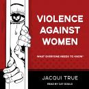 Violence against Women: What Everyone Needs to Know Audiobook