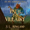 Path to Villainy: An NPC Kobold's Tale Audiobook