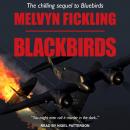 Blackbirds: A London Blitz Novel Audiobook