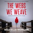 The Webs We Weave Audiobook