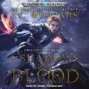 Of Shadows and Blood Audiobook