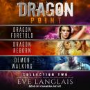Dragon Point: Collection Two: Books 4 - 6