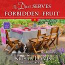 The Diva Serves Forbidden Fruit Audiobook
