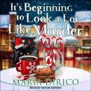 It's Beginning to Look a Lot Like Murder Audiobook
