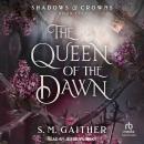 The Queen of the Dawn Audiobook