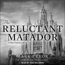 The Reluctant Matador Audiobook