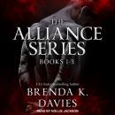 The Alliance Series: Books 1-3 Audiobook