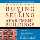 The Complete Guide to Buying and Selling Apartment Buildings: 2nd Edition Audiobook