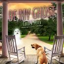Be My Ghost Audiobook
