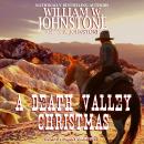 Death Valley Christmas, William W. Johnstone, J. A. Johnstone