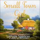 Small Town Girl Audiobook