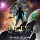 Hope But First War Audiobook