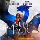 The Sum of All Magic Audiobook