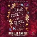Sugar Cookies and Sirens Audiobook
