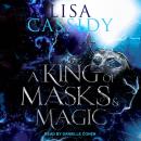 A King of Masks and Magic Audiobook