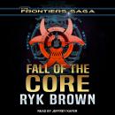 Fall of the Core Audiobook