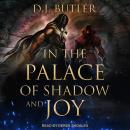 In the Palace of Shadow and Joy Audiobook