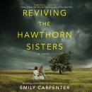 Reviving the Hawthorn Sisters Audiobook