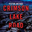 Crimson Lake Road Audiobook