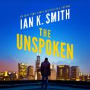 The Unspoken: An Ashe Cayne Novel Audiobook