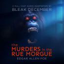 The Murders in the Rue Morgue: A Full-Cast Audio Drama Audiobook