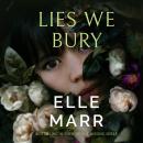 Lies We Bury Audiobook